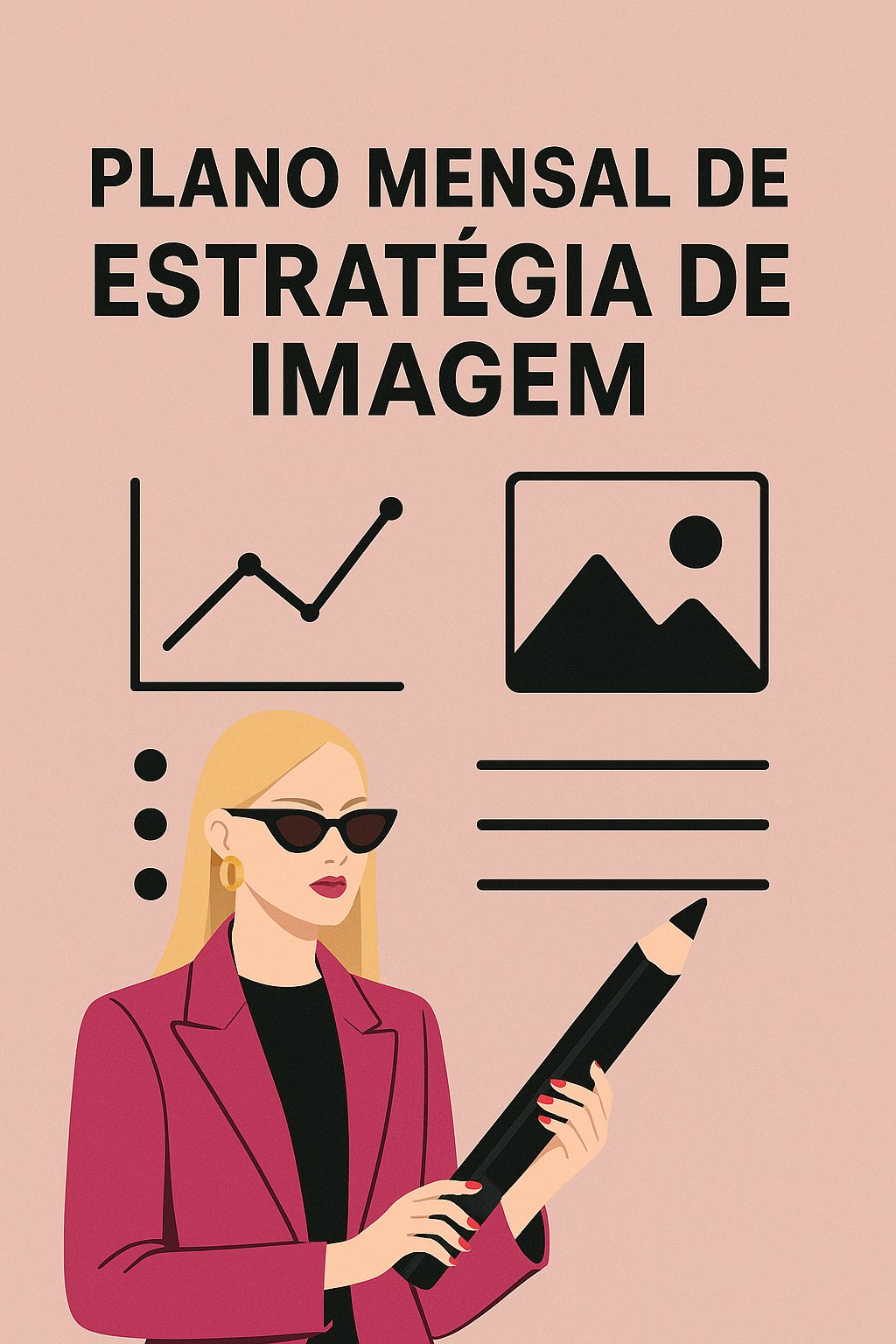 Plano Mensal de Estratégia de Imagem